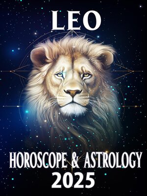 cover image of Leo Horoscope & Astrology 2025